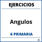 Ejercicios Angulos 6 Primaria PDF