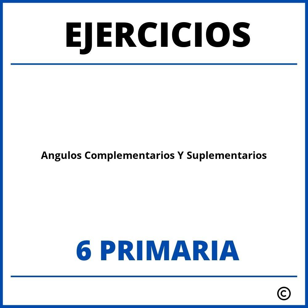 Ejercicios Angulos Complementarios Y Suplementarios 6 Primaria PDF