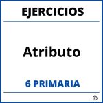 Ejercicios Atributo 6 Primaria PDF