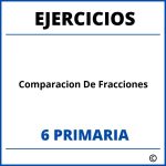 Ejercicios Comparacion De Fracciones 6 Primaria PDF