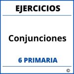 Ejercicios Conjunciones 6 Primaria PDF
