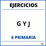 Ejercicios G Y J 6 Primaria PDF