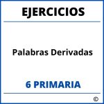 Ejercicios Palabras Derivadas 6 Primaria PDF