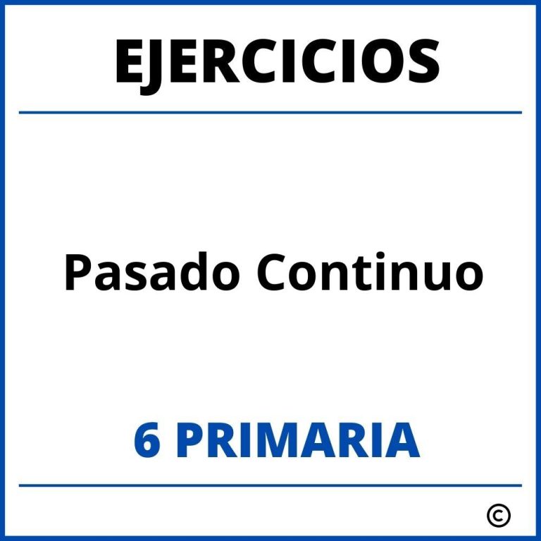 Ejercicios Pasado Simple Y Continuo 6 Primaria PDF