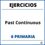 Ejercicios Past Continuous 6 Primaria PDF