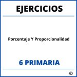 Ejercicios Porcentaje Y Proporcionalidad 6 Primaria PDF