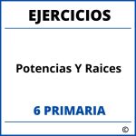 Ejercicios Potencias Y Raices 6 Primaria PDF
