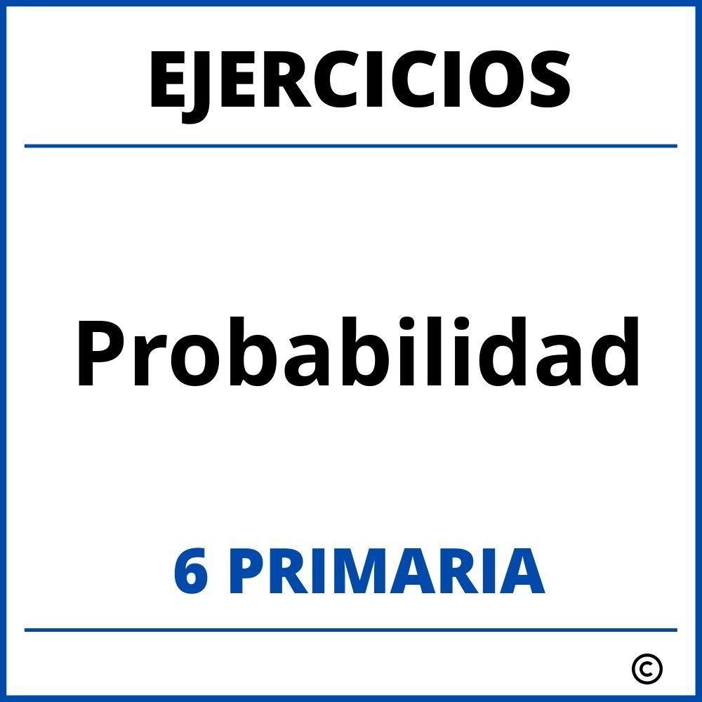 Ejercicios Probabilidad 6 Primaria PDF