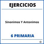 Ejercicios Sinonimos Y Antonimos 6 Primaria PDF