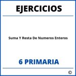 Ejercicios Suma Y Resta De Numeros Enteros 6 Primaria PDF