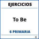 Ejercicios To Be 6 Primaria PDF