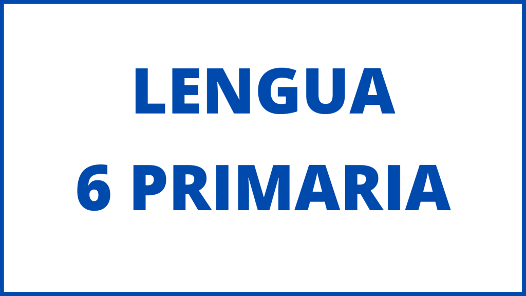 Ejercicios de Lengua 6 Primaria con Soluciones PDF